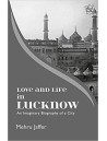 Love and Life in Lucknow