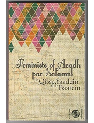Feminists of Avadh par Salaam