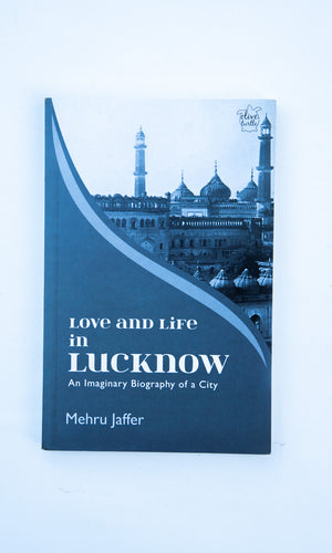 Love and Life in Lucknow